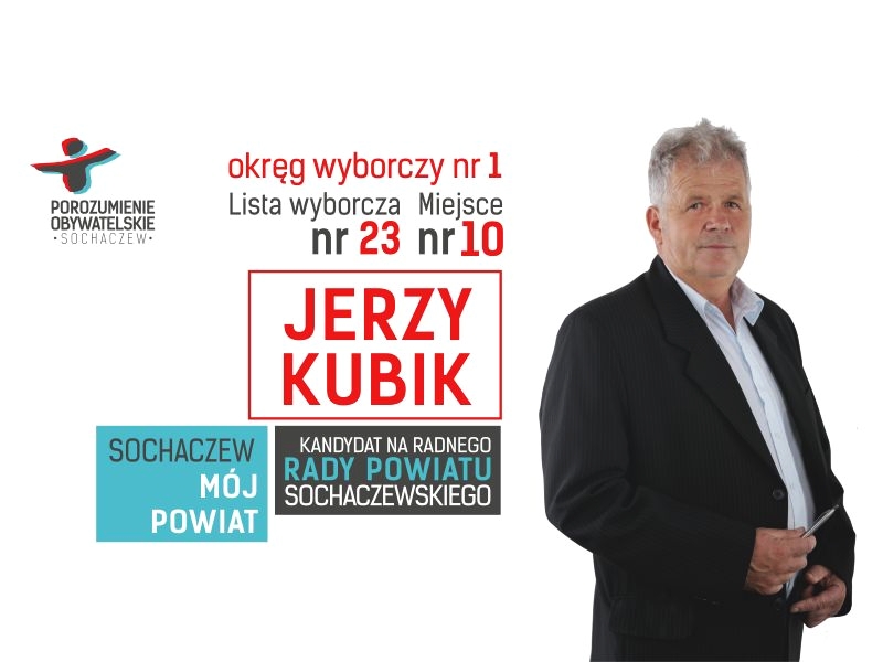 Jerzy Kubik - kandydat do Rady Powiatu - lista 23 - nr 10