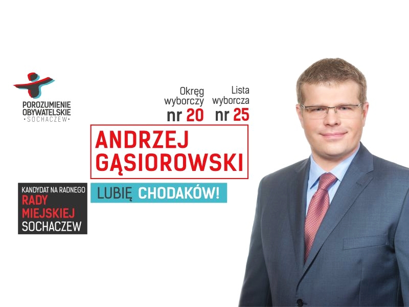 Andrzej Gąsiorowski – kandydat do Rady Miejskiej z Chodakowa – okręg 20