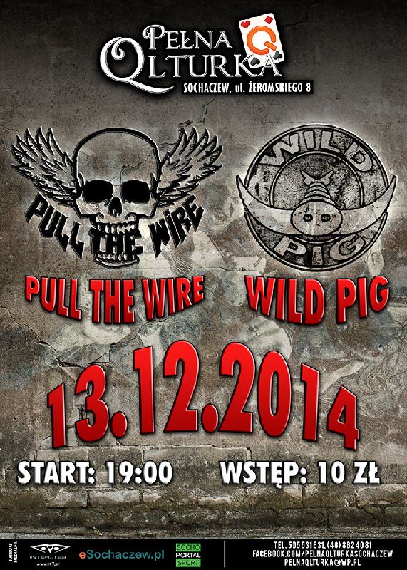 Wild Pig & Pull The Wire w PQ!