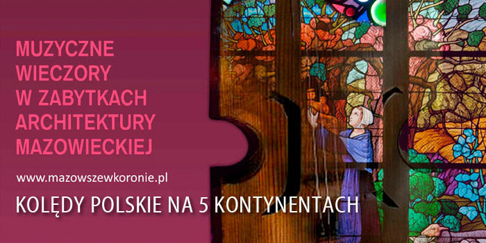 Kolędy polskie na 5 kontynentach - koncert finałowy 17 grudnia