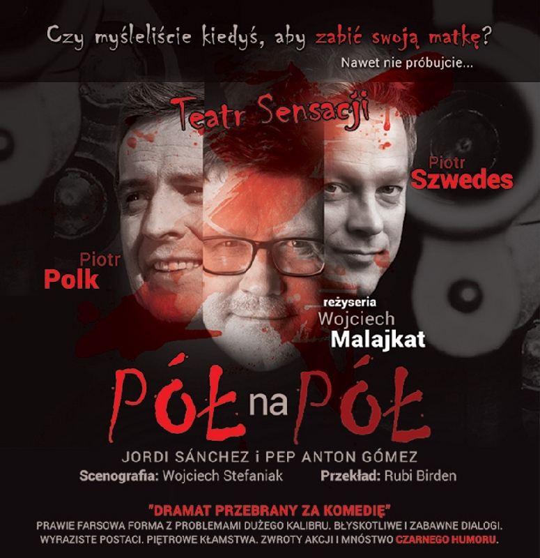 Teatr Sochaczew sztuka „Pół na pół”, MOK Żeromskiego 25 stycznia