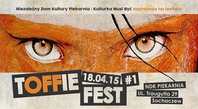 TOFFie Fest – nowy festiwal muzyczno-filmowy w Sochaczewie