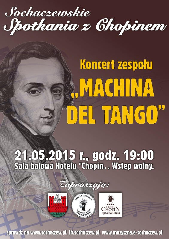 Sochaczewskie Spotkania z Chopinem – Machina del tango – 21 maja 2015
