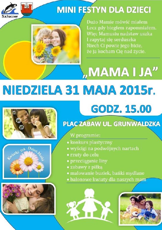 Festyn dla dzieci ul. Grunwaldzka 31 maja 2015 – Mama i ja