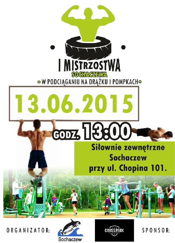 Mistrzostwa Sochaczewa w Podciąganiu na Drążku i Pompkach 13 czerwca 2015