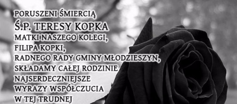 Wyrazy współczucia dla Filipa Kopki i całej rodziny
