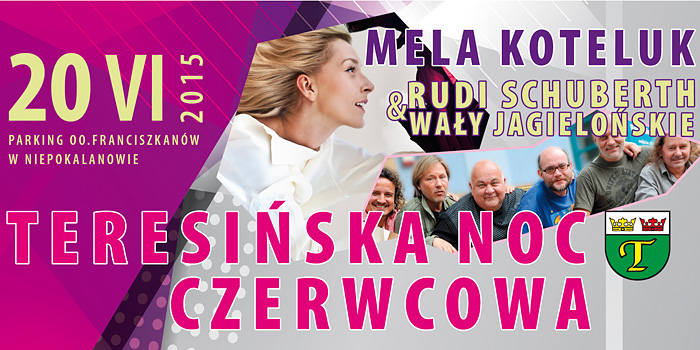 Teresińska Noc Czerwcowa 2015