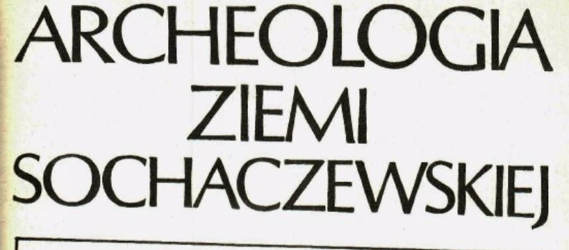 O pradziejach naszych...