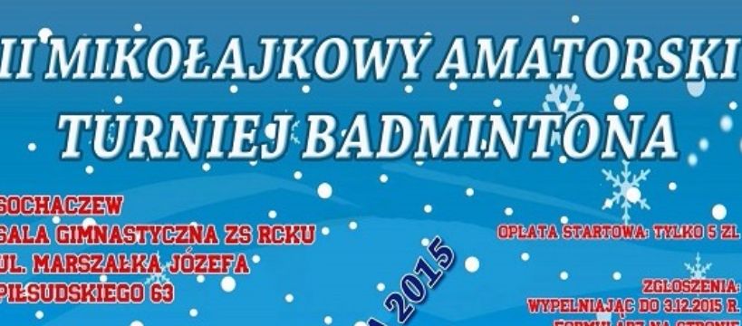 II Mikołajkowy Turniej Badmintona