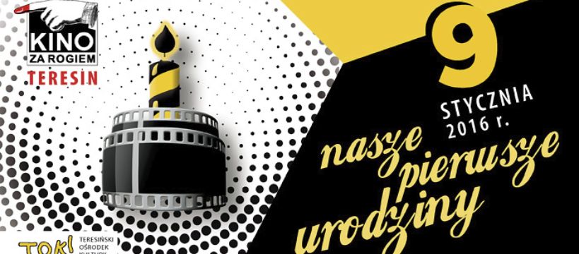 Nasze pierwsze urodziny - Kino za Rogiem w Teresinie