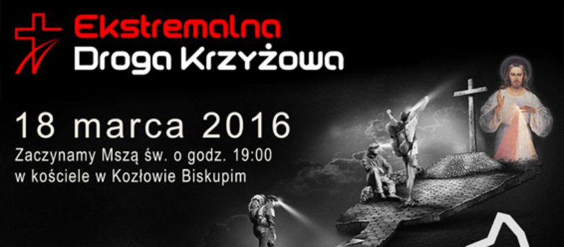 Ekstremalna Droga Krzyżowa Sochaczew 2016