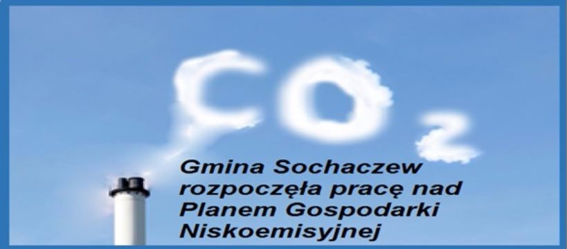 Gmina Sochaczew rozpoczyna pracę nad Planem Gospodarki Niskoemisyjnej