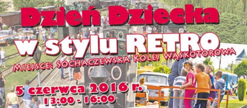 Dzień dziecka w stylu Retro - zapraszamy!