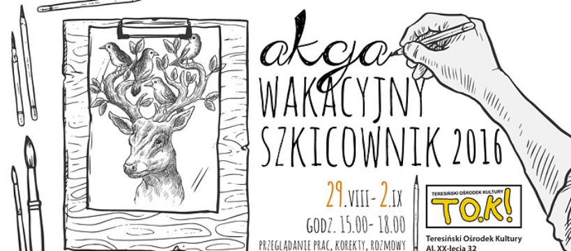 Akcja - wakacyjny szkicownik 2016