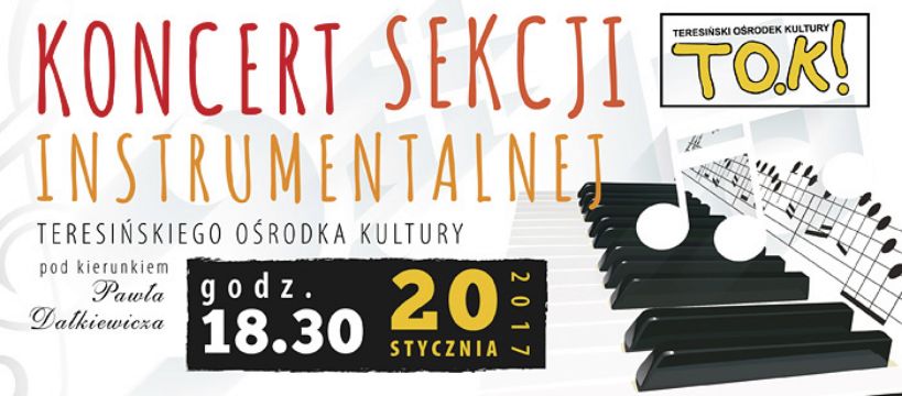 Koncert Sekcji Instrumentalnej TOKu