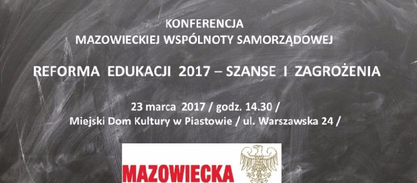 Konferencja MWS: Reforma edukacji – szanse i zagrożenia