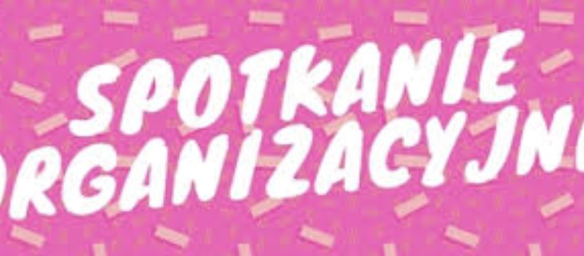 Spotkanie organizacyjne - oddział przedszkolny