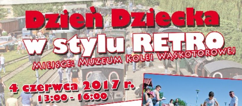 Dzień Dziecka w stylu Retro po raz trzeci - zapraszamy!