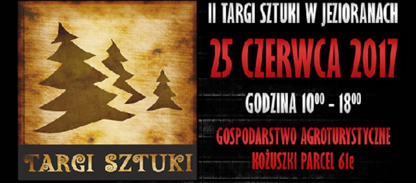 II TARGI SZTUKI w Jezioranach