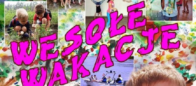 Wesołe Wakacje 2017 - Zaproszenie do GOKU