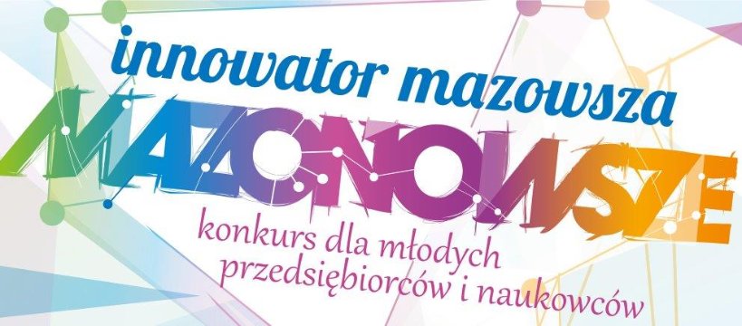 IX edycja konkursu Innowator Mazowsza 