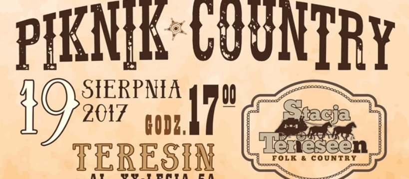 II PIKNIK COUNTRY & FOLK STACJA TERESEE’n.