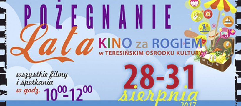  POŻEGNANIE LATA W KINIE ZA ROGIEM W TERESINIE