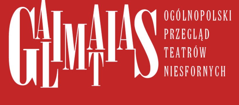 GALIMATIAS 2017 - lista spektakli zakwalifikowanych