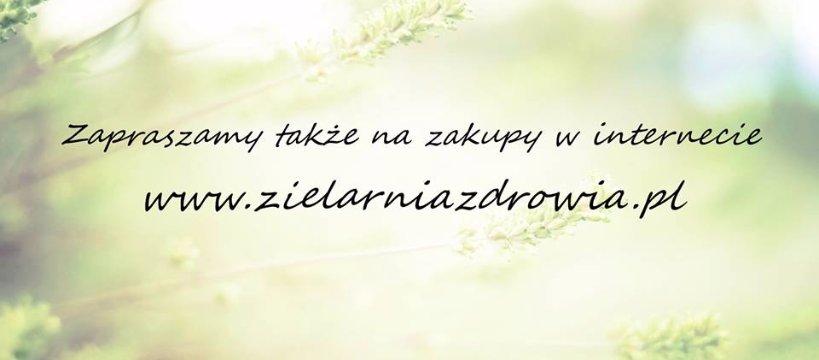 Zielarnia Zdrowia - zrób zakupy przez internet