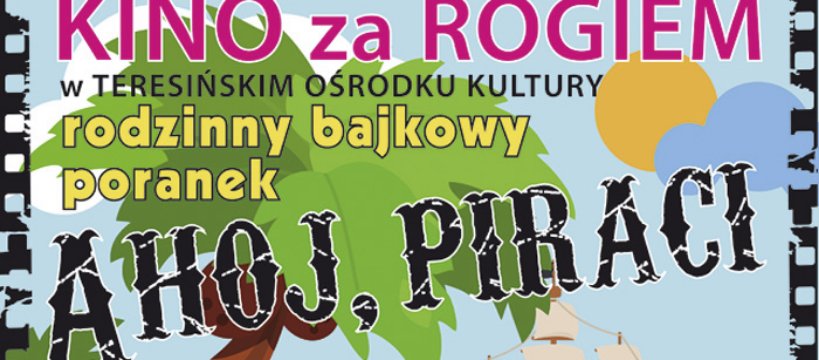 Bajkowy poranek pełen niespodzianek: Ahoj, piraci!