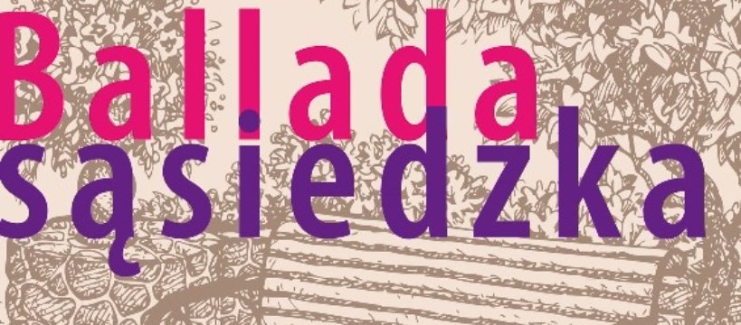 Spektakl pt. Ballada sąsiedzka przygotowany przez Klub Seniora