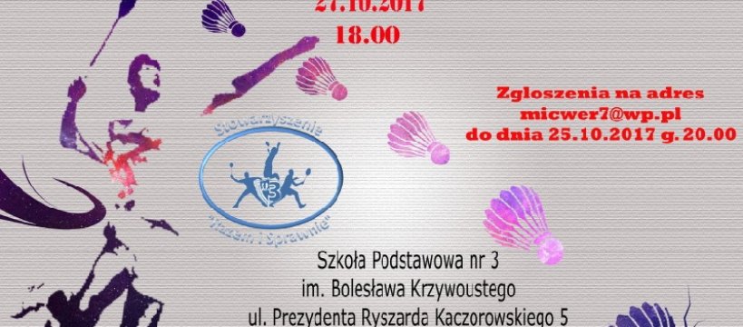 VII turniej z cyklu III Grand Prix Sochaczewa w Badmintona 27.10.2017