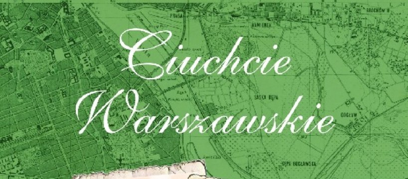 Ciuchcie warszawskie… w Sochaczewie