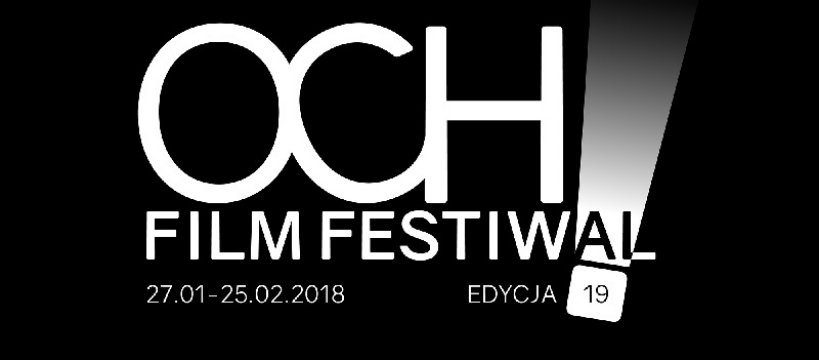 19 OCH! Film Festiwal w Łowiczu