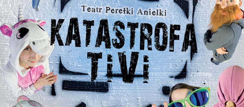 Premiera spektaklu kabaretowego "Katastrofa TiVi".