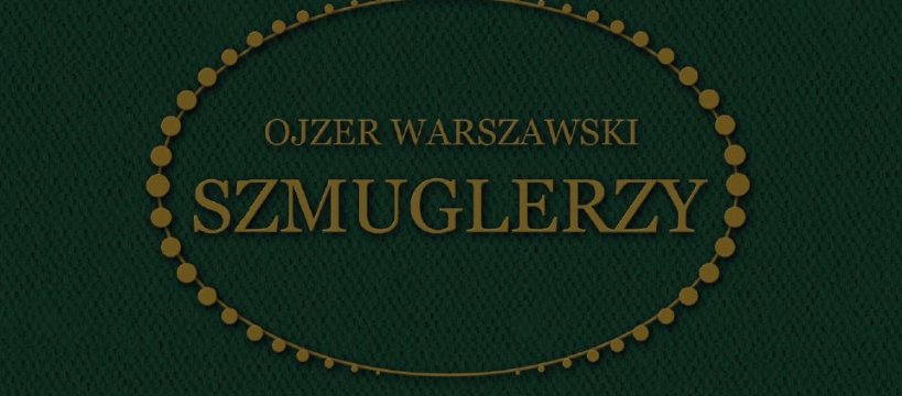 Szmuglerzy premiera