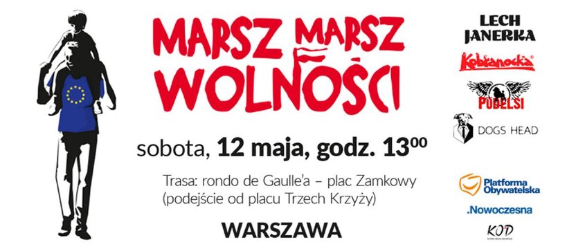 Marsz Wolności 12.05.2018 13:00 Warszawa
