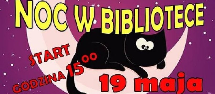 Kolejna edycja "Nocy w Bibliotece"! 