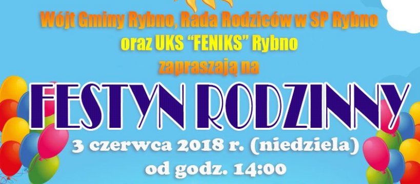Festyn Rodzinny z okazji Dnia Dziecka 3 czerwca 2018 r. 