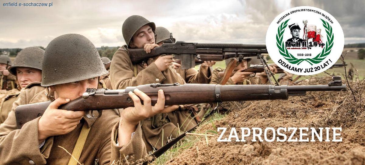 JUBILEUSZ 20 LECIA MUZEALNEJ GRUPY HISTORYCZNEJ IM.II BATALIONU 18 PUŁKU PIECHOTY