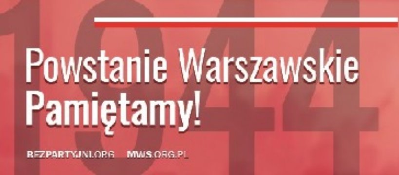 Pamiętamy o Powstaniu Warszawskim i jego bohaterach!