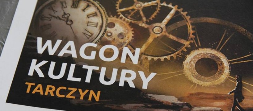 "Wagon kultury" w Tarczynie