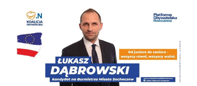 Łukasz Dąbrowski - kandydat na Burmistrza Sochaczewa