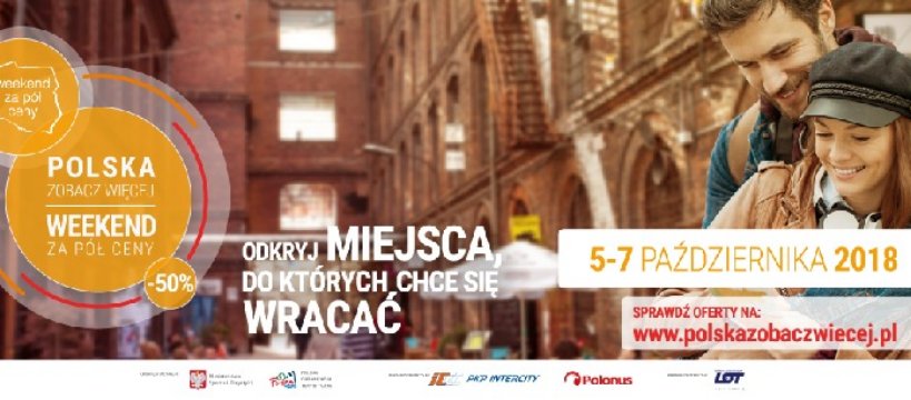 Polska zobacz więcej – weekend za pół ceny