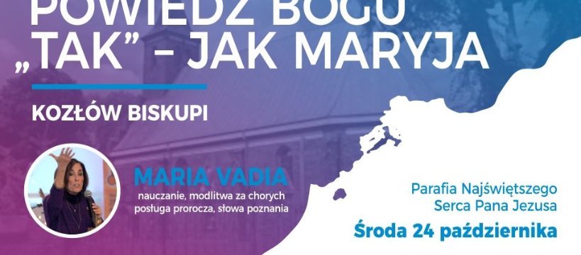 Wieczór Chwały gość Maria Vadia Z USA
