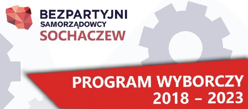 Program wyborczy sochaczewskich Bezpartyjnych Samorządowców