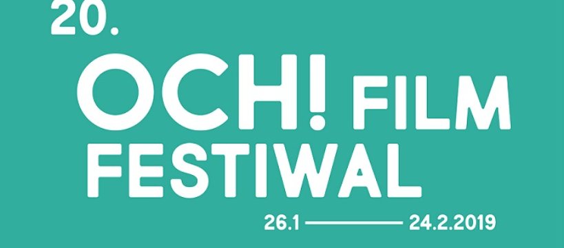 20. OCH! FILM FESTIWAL WYSTARTOWAŁ