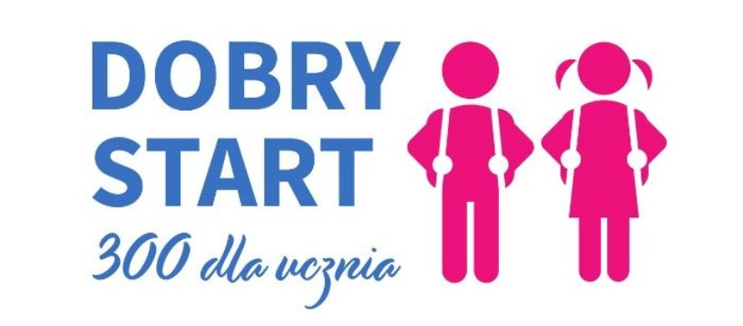 Program „Dobry Start” dla dzieci umieszczonych w pieczy zastępczej