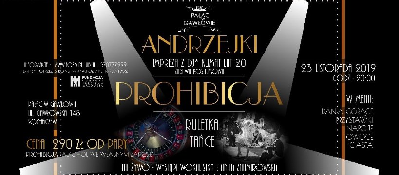  Andrzejki w stylu lat 20. "Prohibicja" w Pałacu w Gawłowie 23 listopada 2019