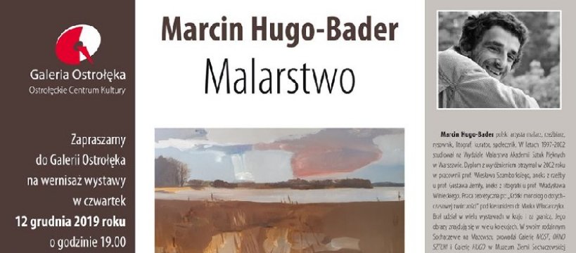 Marcin Hugo-Bader Malarstwo w Galerii Ostrołęka